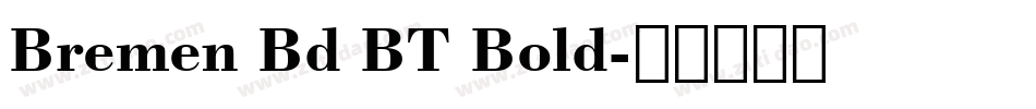 Bremen Bd BT Bold字体转换